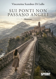 Sui ponti non passano angeli - Librerie.coop