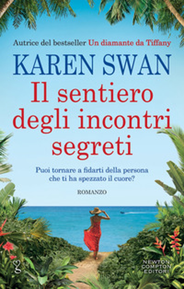 Il sentiero degli incontri segreti - Librerie.coop Il sentiero degli incontri segreti - Librerie.coop
