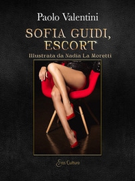 Sofia Guidi. Escort - Librerie.coop