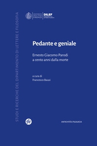 Pedante e geniale. Ernesto Giacomo Parodi a cento anni dalla morte - Librerie.coop