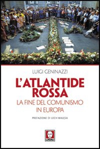 L'Atlantide rossa. La fine del comunismo in Europa - Librerie.coop