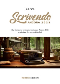 Scrivendo ancora 2023 - Librerie.coop