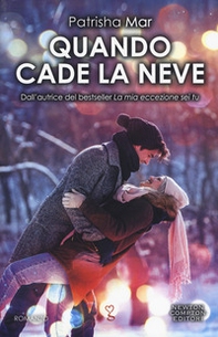 Quando cade la neve - Librerie.coop Quando cade la neve - Librerie.coop