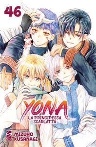Yona la principessa scarlatta - Vol. 46 - Librerie.coop