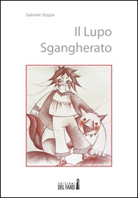 Il lupo sgangherato - Librerie.coop