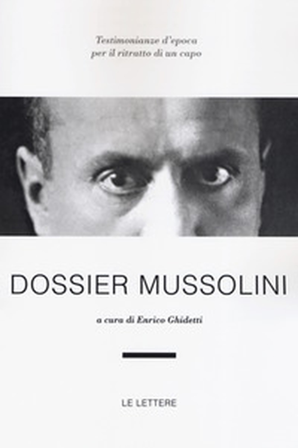 Dossier Mussolini - Librerie.coop Dossier Mussolini - Librerie.coop