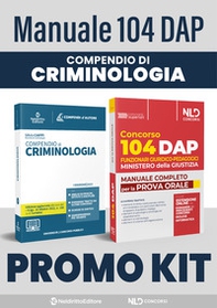 Concorso DAP 104 posti funzionari giuridico-pedagogici. Manuale completo per la prova orale con domande formulate ai precedenti concorsi + Compendio di criminologia - Librerie.coop