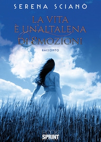 La vita è un'altalena di emozioni - Librerie.coop