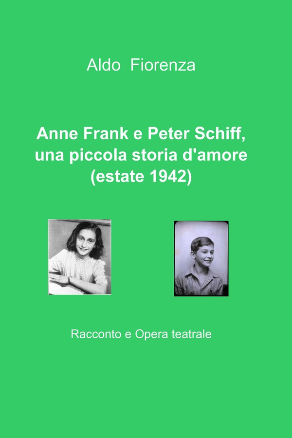 Anne Frank e Peter Schiff, una piccola storia d'amore (estate 1942) - Librerie.coop Anne Frank e Peter Schiff, una piccola storia d'amore (estate 1942) - Librerie.coop