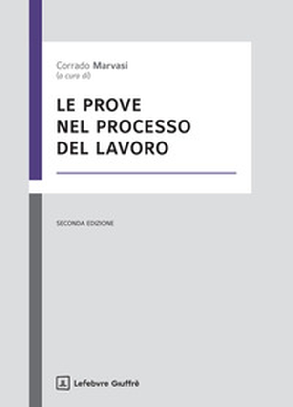 Le prove nel processo del lavoro - Librerie.coop