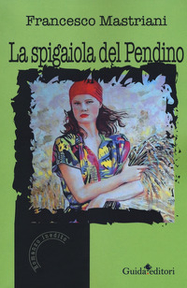 La spigaiola del pendino - Librerie.coop La spigaiola del pendino - Librerie.coop