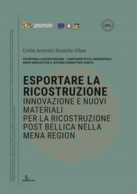 Esportare la ricostruzione. Innovazione e nuovi materiali per la ricostruzione post bellica nella MENA Region - Librerie.coop