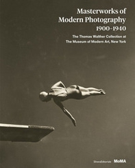 Masterworks of modern photography 1900-1940. The Thomas Walther Collection at The Museum of Modern Art, New York - Librerie.coop