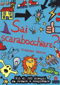 Sai scarabocchiare? - Librerie.coop Sai scarabocchiare? - Librerie.coop