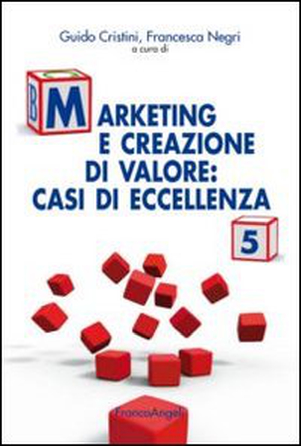 Marketing e creazione di valore. Casi di eccellenza - Librerie.coop Marketing e creazione di valore. Casi di eccellenza - Librerie.coop
