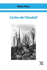 L'erba dei Vandali - Librerie.coop