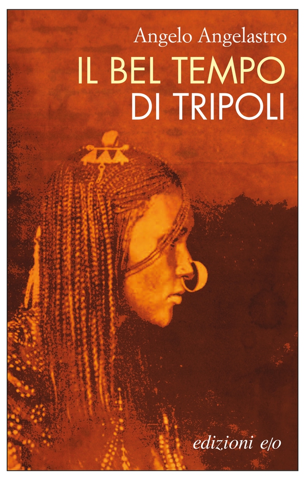 Il bel tempo di Tripoli - Librerie.coop Il bel tempo di Tripoli - Librerie.coop