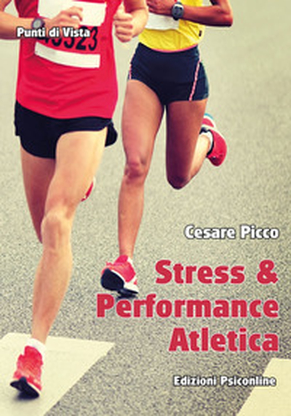 Stress & performance atletica - Librerie.coop Stress & performance atletica - Librerie.coop