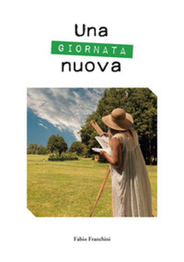 Una giornata nuova - Librerie.coop Una giornata nuova - Librerie.coop