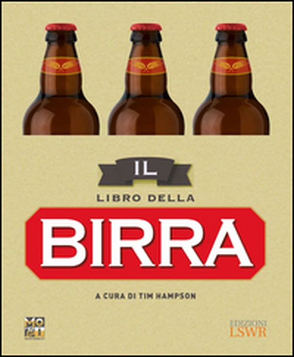 Il libro della birra - Librerie.coop Il libro della birra - Librerie.coop