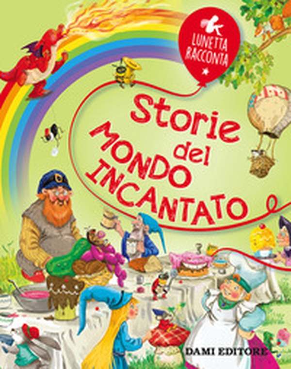 Storie del mondo incantato - Librerie.coop Storie del mondo incantato - Librerie.coop