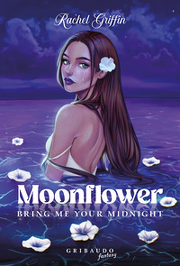 Moonflower. Bring me your midnight - Librerie.coop Moonflower. Bring me your midnight - Librerie.coop