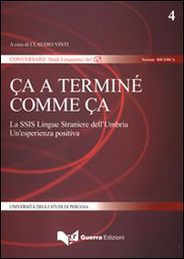 Ça a terminé comme ça. La SSIS lingue straniere dell'Umbria. Una esperienza positiva - Librerie.coop Ça a terminé comme ça. La SSIS lingue straniere dell'Umbria. Una esperienza positiva - Librerie.coop