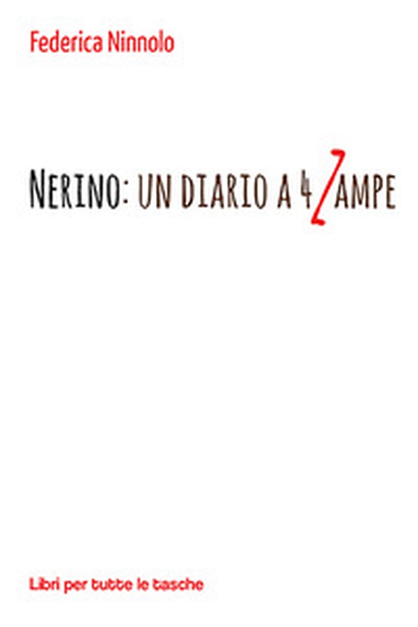 Nerino. Un diario a 4 zampe - Librerie.coop Nerino. Un diario a 4 zampe - Librerie.coop