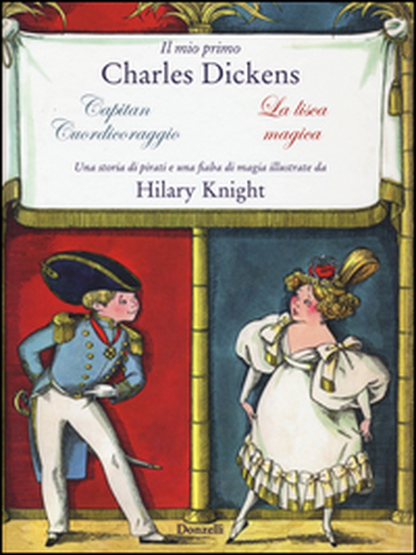 Il mio primo Charles Dickens: Capitan cuordicoraggio-La lisca magica da Charles Dickens - Librerie.coop Il mio primo Charles Dickens: Capitan cuordicoraggio-La lisca magica da Charles Dickens - Librerie.coop