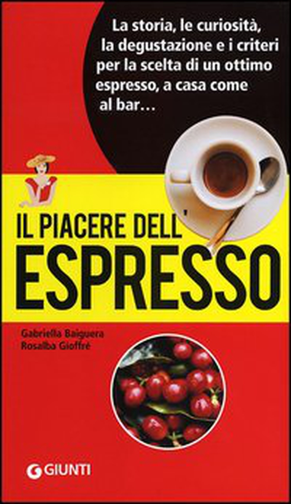 Il piacere dell'espresso - Librerie.coop Il piacere dell'espresso - Librerie.coop