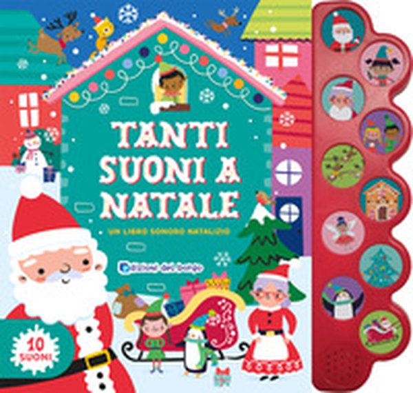 Tanti suoni a Natale. Un libro sonoro natalizio - Librerie.coop