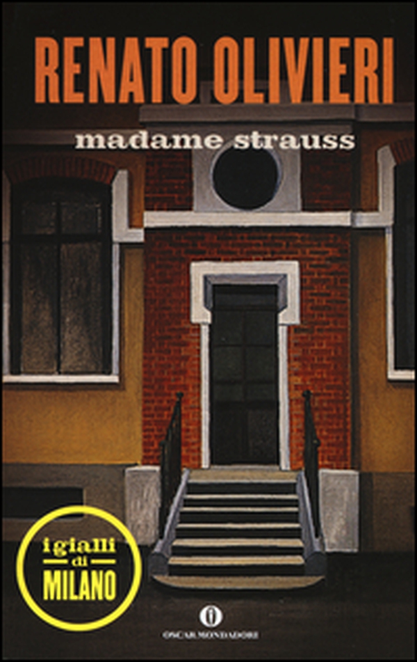 Madame Strauss. I gialli di Milano - Librerie.coop Madame Strauss. I gialli di Milano - Librerie.coop