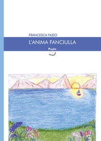 L'anima fanciulla - Librerie.coop
