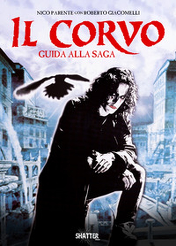 Il corvo. Guida alla saga - Librerie.coop Il corvo. Guida alla saga - Librerie.coop