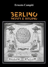 Berlino andata e ritorno - Librerie.coop