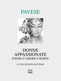Donne appassionate. Poesie d'amore e morte - Librerie.coop