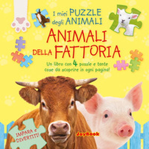 Animali della fattoria. Gioca e divertiti! Libro puzzle - Librerie.coop Animali della fattoria. Gioca e divertiti! Libro puzzle - Librerie.coop