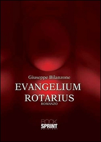 Evangelium Rotarius - Librerie.coop