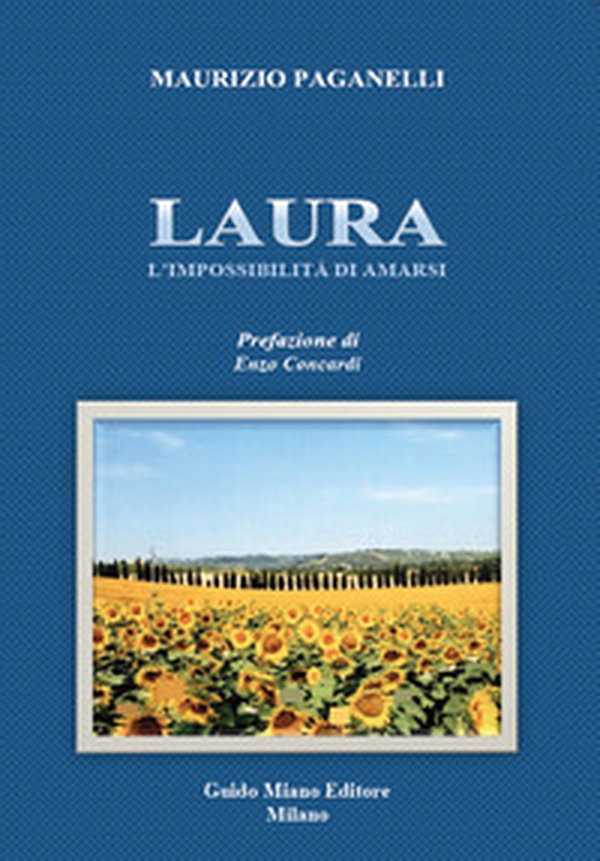 Laura. L'impossibilità di amarsi - Librerie.coop Laura. L'impossibilità di amarsi - Librerie.coop