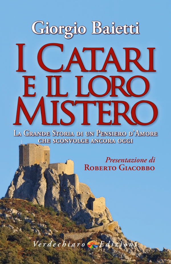 I Catari e il loro Mistero - Librerie.coop I Catari e il loro Mistero - Librerie.coop