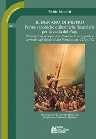 Il denaro di Pietro. Forme canoniche e dinamiche finanziarie per la carità del papa - Librerie.coop