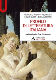 Profilo di letteratura italiana. Dalle origini a fine Ottocento - Librerie.coop