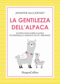 La gentilezza dell'alpaca - Librerie.coop