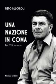 Una nazione in coma. Dal 1793, due secoli - Librerie.coop