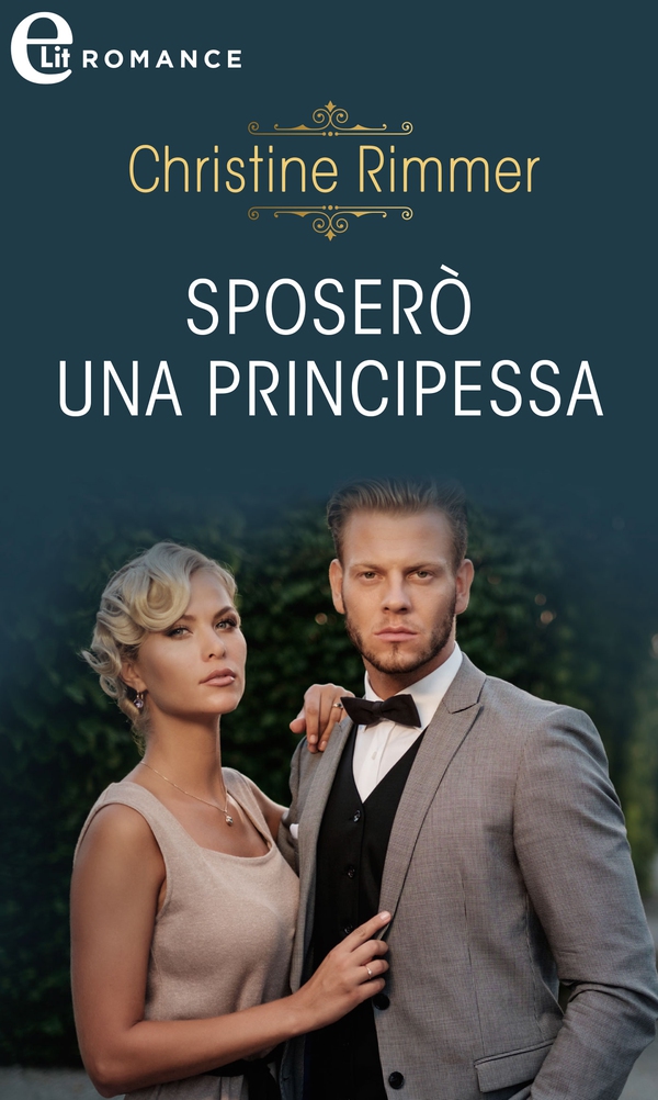 Sposerò una principessa (eLit) - Librerie.coop Sposerò una principessa (eLit) - Librerie.coop