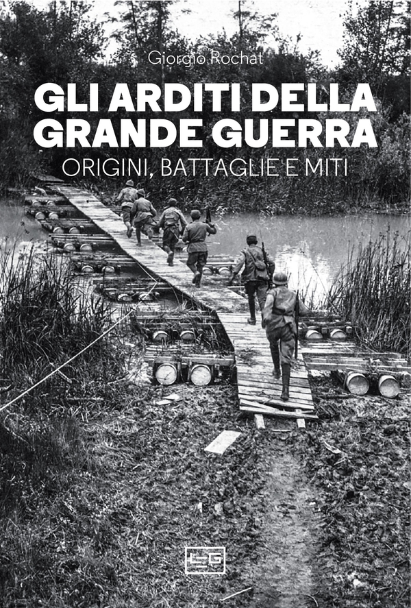 Gli Arditi della Grande Guerra - Librerie.coop Gli Arditi della Grande Guerra - Librerie.coop