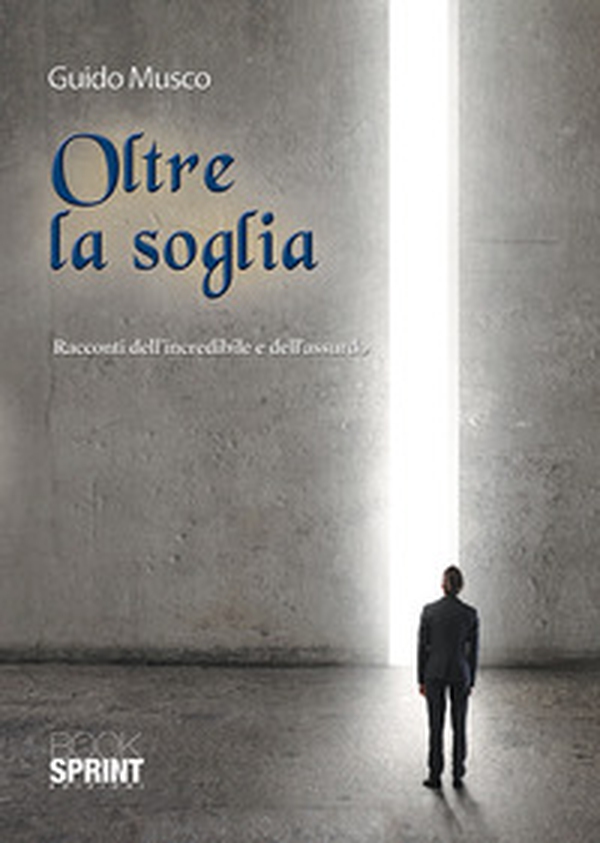 Oltre la soglia - Librerie.coop Oltre la soglia - Librerie.coop