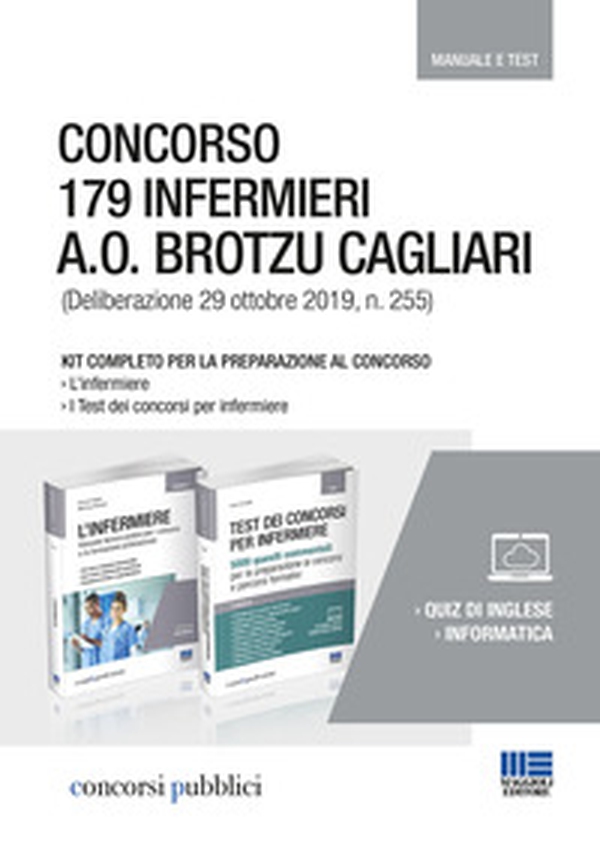 Concorso 179 infermieri A. O. Brotzu Cagliari (Deliberazione 29 ottobre 2019, n. 255). Kit completo per la preparazione al concorso. Manuale e test - Librerie.coop Concorso 179 infermieri A. O. Brotzu Cagliari (Deliberazione 29 ottobre 2019, n. 255). Kit completo per la preparazione al concorso. Manuale e test - Librerie.coop