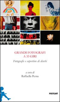 Grandi fotografi a 33 giri. Fotografie e copertine di dischi - Librerie.coop
