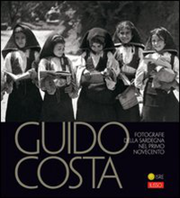 Guido Costa. La Sardegna del primo Novecento - Librerie.coop Guido Costa. La Sardegna del primo Novecento - Librerie.coop